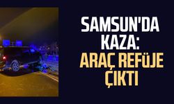 Samsun'da kaza: Araç refüje çıktı