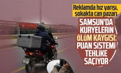 Samsun'da kuryelerin ölüm kaygısı: Puan sistemi tehlike saçıyor