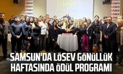 Samsun'da LÖSEV gönüllük haftasında ödül programı