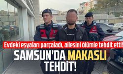 Samsun'da makaslı tehdit! Cezaevine gönderildi
