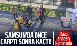 Samsun'da önce çarptı sonra kaçtı! Kaza anbean kamerada