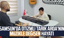 Samsun'da otizmli Tarık Arda'nın müzikle değişen hayatı