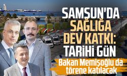 Samsun'da sağlığa 100 ambulans ile dev katkı: Tarihi gün