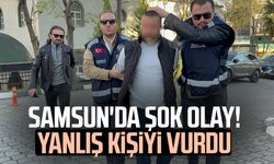 Samsun'da şok olay! Yanlış kişiyi vurdu