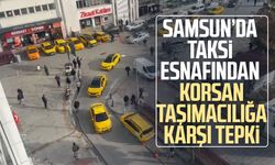 Samsun’da taksi esnafından korsan taşımacılığa karşı tepki