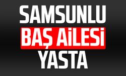 Samsunlu Baş ailesi yasta: Gülsevim Baş hayatını kaybetti