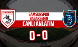 Samsunspor - RAMS Başakşehir maçı canlı anlatım