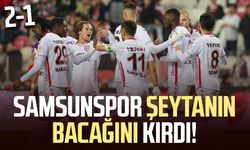 Samsunspor şeytanın bacağını kırdı!
