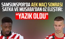 Samsunspor'da Satka ve Musaba'dan öz eleştiri: "Yazık oldu"