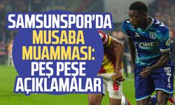Samsunspor'da Musaba muamması: Peş peşe açıklamalar
