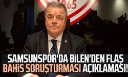 Samsunspor'da Veysel Bilen'den flaş bahis soruşturması açıklaması!