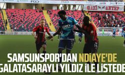Samsunspor'dan Cherif Ndiaye'de Galatasaraylı yıldız ile listede