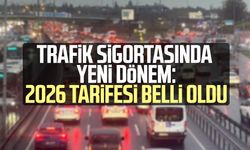 Trafik sigortasında yeni dönem: 2026 tarifesi belli oldu