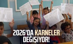 2026'da karneler değişiyor!