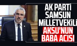 AK Partili Ersan Aksu'nun baba acısı: Abdullah Aksu hayatını kaybetti