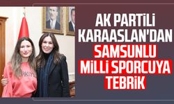 AK Partili Karaaslan'dan Samsunlu milli sporcu Nisanur Erbil’e tebrik