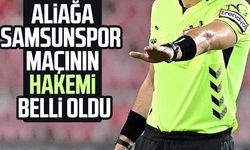 Aliağa - Samsunspor maçının hakemi belli oldu