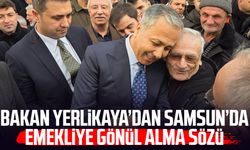 Bakan Ali Yerlikaya’dan Samsun’da emekliye gönül alma sözü