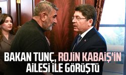 Bakan Tunç, Rojin Kabaiş'in ailesi ile görüştü