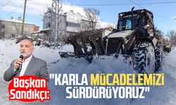 Başkan İbrahim Sandıkçı: "Karla mücadelemizi sürdürüyoruz"