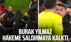 Burak Yılmaz hakeme saldırmaya kalktı