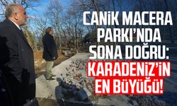 Canik Macera Parkı’nda sona doğru: Karadeniz’in en büyüğü!