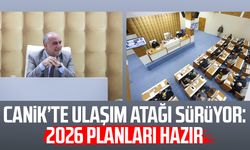 Canik’te ulaşım atağı sürüyor: 2026 planları hazır