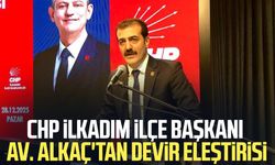 CHP İlkadım İlçe Başkanı Av. Umut Alkaç'tan devir eleştirisi