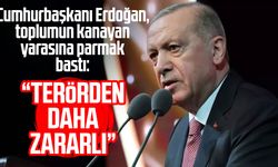Erdoğan, toplumun kanayan yarasına parmak bastı