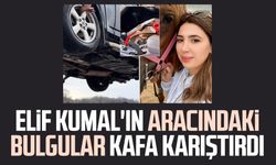 Elif Kumal'ın aracındaki bulgular kafa karıştırdı