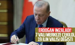 Erdoğan imzaladı! 7 vali merkeze çekildi, 19 ilin valisi değişti
