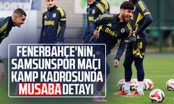 Fenerbahçe'nin, Samsunspor maçı kamp kadrosunda Musaba detayı