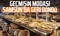 Geçmişin modası Samsun’da geri döndü
