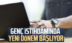 Genç istihdamında yeni dönem başlıyor