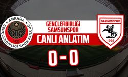 Gençlerbirliği - Samsunspor maçının canlı anlatımı