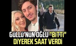 Güllü'nün oğlu "bitti" diyerek saat verdi