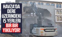 Havza’da dere üzerindeki iş yerleri bir bir yıkılıyor!