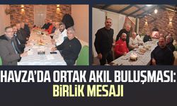 Havza’da ortak akıl buluşması: Birlik mesajı