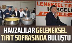 Havzalılar Samsun’da geleneksel tirit sofrasında buluştu
