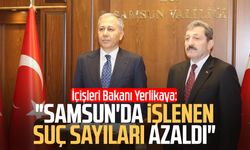 İçişleri Bakanı Ali Yerlikaya: "Samsun'da işlenen suç sayıları azaldı"