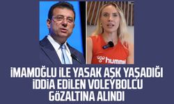 İmamoğlu ile yasak aşk yaşadığı iddia edilen voleybolcu Derya Çayırgan gözaltına alındı