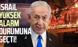 İsrail yüksek alarm durumuna geçti!