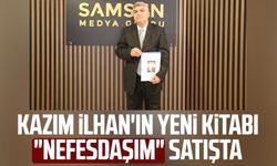 Kazım İlhan'ın yeni kitabı "Nefesdaşım" satışta