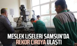 Meslek liseleri Samsun’da rekor ciroya ulaştı