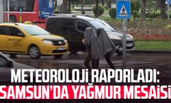 Meteoroloji raporladı: Samsun’da yağmur mesaisi