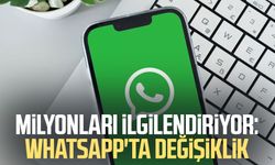 Milyonları ilgilendiriyor: WhatsApp'ta değişiklik