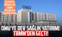 OMÜ'ye dev sağlık yatırımı: TBMM’den geçti!