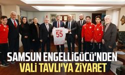 Samsun Engelligücü'nden Vali Orhan Tavlı'ya ziyaret