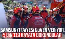 Samsun itfaiyesi güven veriyor: 5 bin 119 hayata dokundular