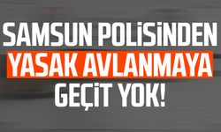 Samsun polisinden yasak avlanmaya geçit yok!